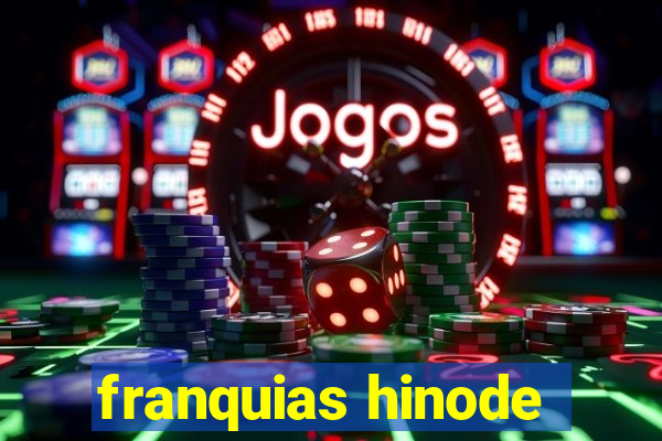 franquias hinode